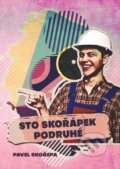 Kniha: Sto skořápek podruhé (Pavel Skořepa). Canc, 2023 Kniha: Sto skořápek podruhé (Pavel Skořepa). Canc, 2023