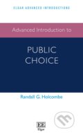 Kniha: Advanced Introduction to Public Choice (Randall G. Holcombe). Edward Elgar, 2016 Kniha: Advanced Introduction to Public Choice (Randall G. Holcombe). Edward Elgar, 2016