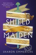 Kniha: Shield Maiden (Sharon Emmerichs). Head of Zeus, 2023 Kniha: Shield Maiden (Sharon Emmerichs). Head of Zeus, 2023