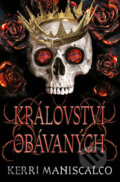E-kniha: Království obávaných (Kerri Maniscalco), 2023 E-kniha: Království obávaných (Kerri Maniscalco), 2023