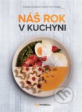 Kniha: Náš rok v kuchyni (Extra Online Media). Extra Online Media, 2023 Kniha: Náš rok v kuchyni (Extra Online Media). Extra Online Media, 2023