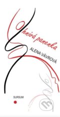 Kniha: Ohnivá panenka (Alena Vávrová). Sursum, 2023 Kniha: Ohnivá panenka (Alena Vávrová). Sursum, 2023