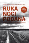 Kniha: Ruka noci podaná (Ferdinand Šmikmátor a Václav Cílek). Dokořán, 2023 Kniha: Ruka noci podaná (Ferdinand Šmikmátor a Václav Cílek). Dokořán, 2023