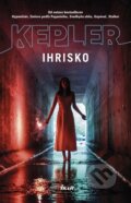 Kniha: Ihrisko (Lars Kepler), 2016 Kniha: Ihrisko (Lars Kepler), 2016