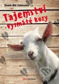 Kniha: Tajemství vysmáté kozy (Shann Nix-Jonesová). BIZBOOKS, 2015 Kniha: Tajemství vysmáté kozy (Shann Nix-Jonesová). BIZBOOKS, 2015