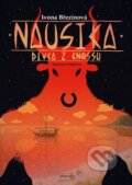 Kniha: Nausika (Ivona Březinová). Albatros CZ, 2015 Kniha: Nausika (Ivona Březinová). Albatros CZ, 2015