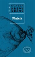 Kniha: Platejs (Günter Grass). Atlantis, 2015 Kniha: Platejs (Günter Grass). Atlantis, 2015