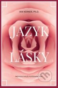 Kniha: Jazyk lásky (Ian Kerner). Synergie, 2015 Kniha: Jazyk lásky (Ian Kerner). Synergie, 2015