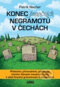 Kniha: Konec finančních negramotů v Čechách (Patrik Nacher). Plot, 2015 Kniha: Konec finančních negramotů v Čechách (Patrik Nacher). Plot, 2015