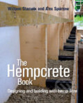 Kniha: The Hempcrete Book (William Stanwix). Green Books, 2014 Kniha: The Hempcrete Book (William Stanwix). Green Books, 2014