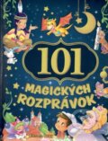 Kniha: 101 magických rozprávok (Viktoria Print). Viktoria Print, 2015 Kniha: 101 magických rozprávok (Viktoria Print). Viktoria Print, 2015