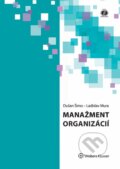 Kniha: Manažment organizácií (Dušan Šimo a Ladislav Mura). Wolters Kluwer, 2015 Kniha: Manažment organizácií (Dušan Šimo a Ladislav Mura). Wolters Kluwer, 2015