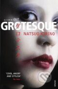 Kniha: Grotesque (Natsuo Kirino). Random House, 2011 Kniha: Grotesque (Natsuo Kirino). Random House, 2011