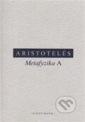 Metafyzika A - Aristoteles, OIKOYMENH, 2015