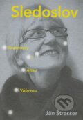 Kniha: Sledoslov (Ján Štrasser), 2015 Kniha: Sledoslov (Ján Štrasser), 2015