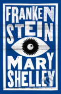 Kniha: Frankenstein (Mary Shelley). Alma Books Kniha: Frankenstein (Mary Shelley). Alma Books