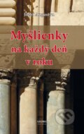 Kniha: Myšlienky na každý deň v roku (Józef Augustyn). Georg, 2015 Kniha: Myšlienky na každý deň v roku (Józef Augustyn). Georg, 2015