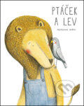 Kniha: Ptáček a lev (Marianne Dubuc), 2015 Kniha: Ptáček a lev (Marianne Dubuc), 2015