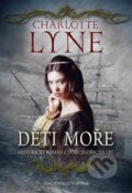 Kniha: Děti moře (Charlotte Lyne). Brána, 2015 Kniha: Děti moře (Charlotte Lyne). Brána, 2015
