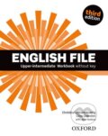 Kniha: New English File: Upper-intermediate - Workbook without Key (Christina Latham-Koenig a Clive Oxenden). Oxford University Press, 2014 Kniha: New English File: Upper-intermediate - Workbook without Key (Christina Latham-Koenig a Clive Oxenden). Oxford University Press, 2014