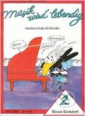 Kniha: Musik wird lebendig: Ricos Konzert 2 (Carol Noona a Walter Noona). Editions Ricordi, 1989 Kniha: Musik wird lebendig: Ricos Konzert 2 (Carol Noona a Walter Noona). Editions Ricordi, 1989