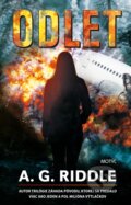 E-kniha: Odlet (A.G. Riddle), 2015 E-kniha: Odlet (A.G. Riddle), 2015