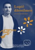 Kniha: Lupič džentlmen (Julian Rubinstein). Dixit, 2015 Kniha: Lupič džentlmen (Julian Rubinstein). Dixit, 2015