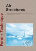 Kniha: Air Structures (William McLean a Pete Silver). Laurence King Publishing, 2015 Kniha: Air Structures (William McLean a Pete Silver). Laurence King Publishing, 2015