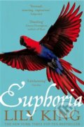 Kniha: Euphoria (Lily King). Picador, 2015 Kniha: Euphoria (Lily King). Picador, 2015