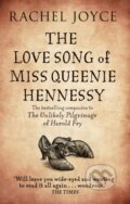 Love Song of Miss Queenie Hennessy - Rachel Joyce, Black Swan, 2016
