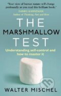 Kniha: The Marshmallow Test: Understanding Self-control and How To Master It (Walter Mischel). Corgi Books, 2015 Kniha: The Marshmallow Test: Understanding Self-control and How To Master It (Walter Mischel). Corgi Books, 2015