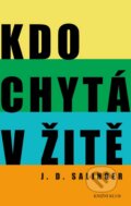 Kniha: Kdo chytá v žitě (J.D. Salinger), 2015 Kniha: Kdo chytá v žitě (J.D. Salinger), 2015