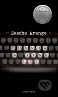 Pravda a jiné lži - Sascha Arango, 2015