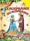 Kniha: Z rozprávky do rozprávky (Matys). Matys, 2015 Kniha: Z rozprávky do rozprávky (Matys). Matys, 2015