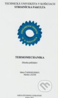 Kniha: Termomechanika (Mária Čarnogurská a Marián Lázár). Technická univerzita v Košiciach, 2015 Kniha: Termomechanika (Mária Čarnogurská a Marián Lázár). Technická univerzita v Košiciach, 2015