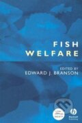 Kniha: Fish Welfare (Edward Branson). Wiley-Blackwell, 2007 Kniha: Fish Welfare (Edward Branson). Wiley-Blackwell, 2007