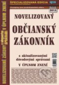 Kniha: Novelizovaný Občiansky zákonník (Epos). Epos, 2015 Kniha: Novelizovaný Občiansky zákonník (Epos). Epos, 2015