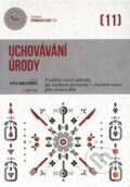 Kniha: Uchovávání úrody (Eva Hauserová). Permakultura, 2023 Kniha: Uchovávání úrody (Eva Hauserová). Permakultura, 2023