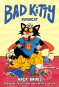 Kniha: Bad Kitty: Supercat (Nick Bruel). Roaring Brook, 2022 Kniha: Bad Kitty: Supercat (Nick Bruel). Roaring Brook, 2022