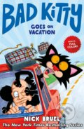 Kniha: Bad Kitty Goes On Vacation (Nick Bruel). Roaring Brook, 2020 Kniha: Bad Kitty Goes On Vacation (Nick Bruel). Roaring Brook, 2020