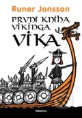 První kniha vikinga Vika - Runer Jonsson, Ewert Karlsson (Ilustrátor), 2023