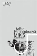 Kniha: Mikis a tajomstvo (Adele Fernandez). Smena, 1979 Kniha: Mikis a tajomstvo (Adele Fernandez). Smena, 1979