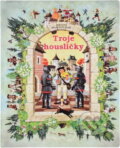 Kniha: Troje housličky (Anton Habovštiak). Oriens, 1994 Kniha: Troje housličky (Anton Habovštiak). Oriens, 1994