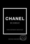 Kniha: Chanel do kabelky (Emma Baxter-Wright). Slovart CZ, 2023 Kniha: Chanel do kabelky (Emma Baxter-Wright). Slovart CZ, 2023
