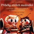 Audiokniha: Příběhy včelích medvídků (Eva Košlerová). Supraphon, 2023 Audiokniha: Příběhy včelích medvídků (Eva Košlerová). Supraphon, 2023