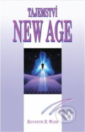 Kniha: Tajemství New Age (Kenneth R. Wade). Advent-Orion, 1996 Kniha: Tajemství New Age (Kenneth R. Wade). Advent-Orion, 1996