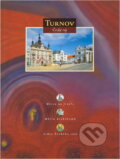 Kniha: Turnov : Český ráj (Miroslav Cogan). , 2001 Kniha: Turnov : Český ráj (Miroslav Cogan). , 2001