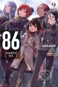 Kniha: 86 - EIGHTY SIX, Vol. 9 (light novel) (Asato Asato). Yen Press, 2022 Kniha: 86 - EIGHTY SIX, Vol. 9 (light novel) (Asato Asato). Yen Press, 2022