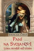 Kniha: Paní na Svojanově (Jaroslava Černá). Alpress, 2023 Kniha: Paní na Svojanově (Jaroslava Černá). Alpress, 2023