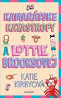Kniha: Kamarátske katastrofy Lottie Brooksovej (Katie Kirby), 2023 Kniha: Kamarátske katastrofy Lottie Brooksovej (Katie Kirby), 2023
